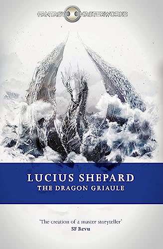 The Dragon Griaule (Fantasy Masterworks)